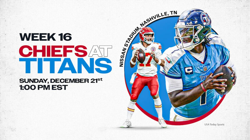 Chiefs vs. Titans: Live updates, highlights for Week 16 matchup