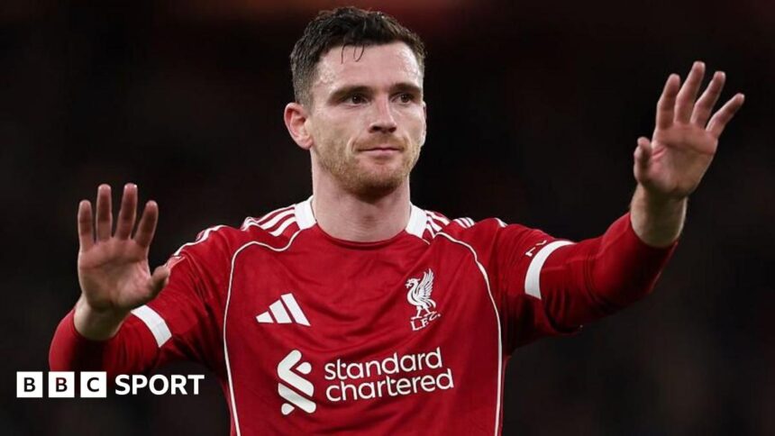 Robertson keen to stay at Liverpool but 'wants to play'