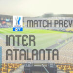 Serie A Preview: Inter vs Atalanta – Team News, Lineups & Prediction