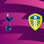PREVIEW | Tottenham vs Leeds United: team news, lineups, predictions (Premier League 11/05)