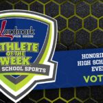 Vote for Landmark Fine Homes high school girls athlete of the week for May 4-10
